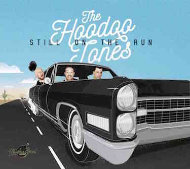 Hoodoo Tones - Still On The Run